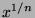 $x^{1/n}$