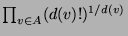$\prod_{v \in A} (d(v)!)^{1/d(v)}$