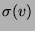 $\sigma(v)$