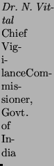 $\textstyle \parbox{\smboxwidth}{\textit{\emph{Special Guest}: Dr.~K.~N.~Gupta \emph{Controller of Certifying Auth., Govt. of India}}}$