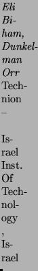 $\textstyle \parbox{\smboxwidth}{\textit{Prof.~Eli Biham \emph{Technion -- Israel Inst. Of Technology , Israel}}}$