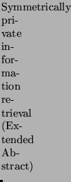 $\textstyle \parbox{\smboxwidth}{\textit{Kwangjo Kim, Bo-Yeon Song \emph{Inf. and Communications Univ., S. Korea}}}$