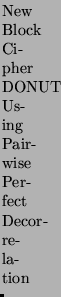 $\textstyle \parbox{\boxwidth}{\textrm{A Generalised Takagi-Cryptosystem with a module of form prqs}}$